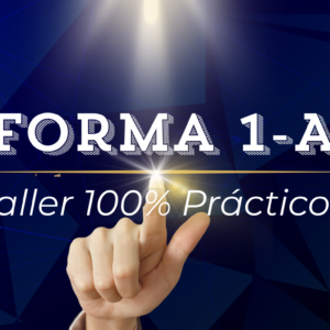 Taller 100% Práctico con Forma 1-A