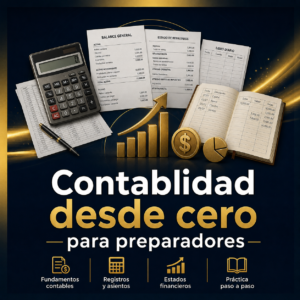 Contabilidad desde Cero para Preparadores de Impuestos